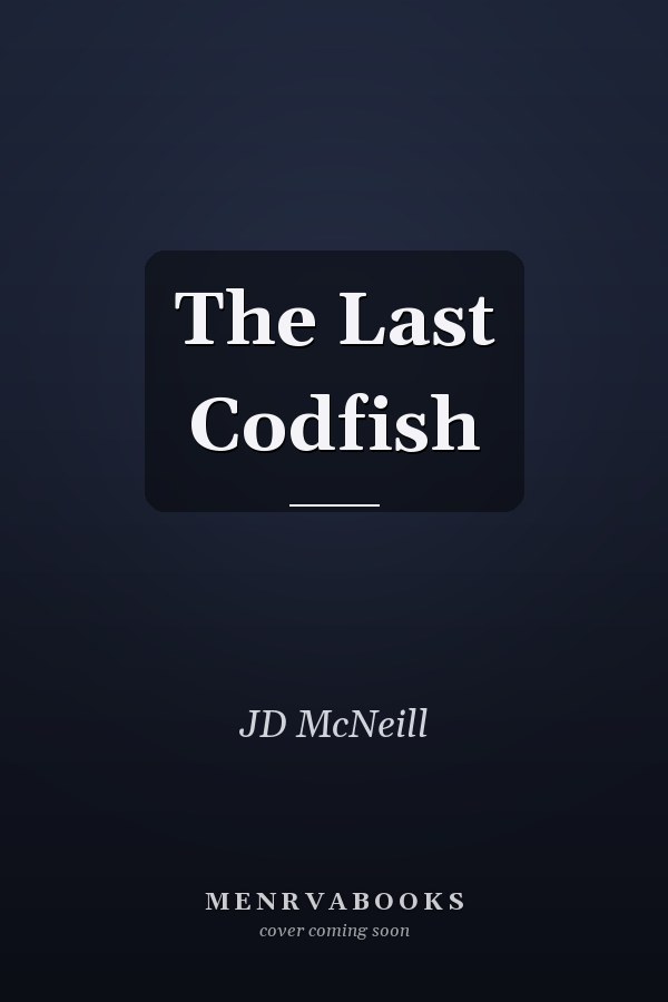 The Last Codfish