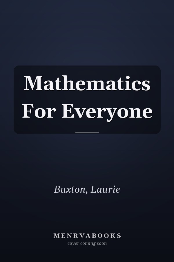 Mathematics For Everyone