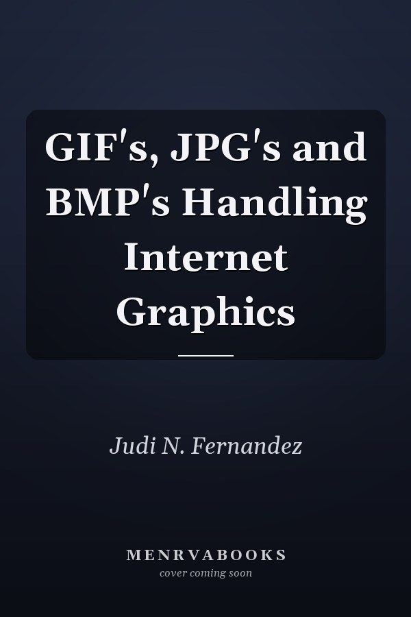 GIF's, JPG's and BMP's Handling Internet Graphics