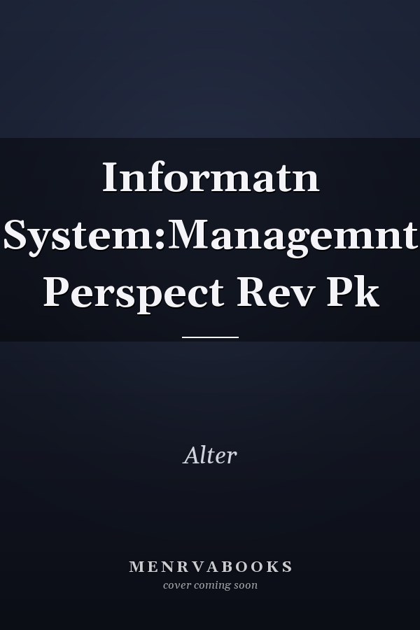 Informatn System:Managemnt Perspect Rev Pk