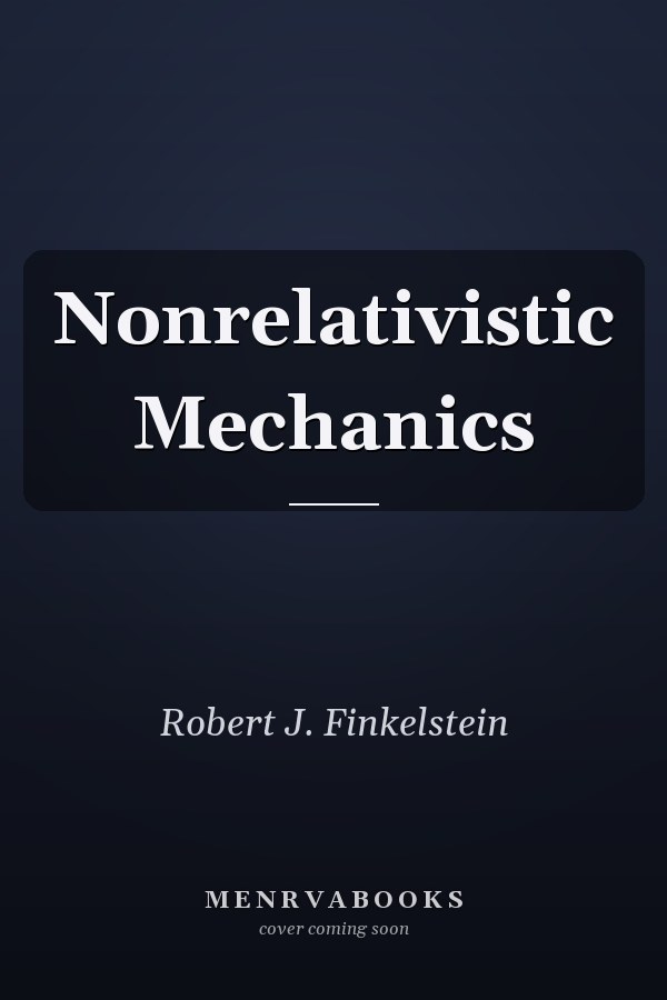 Nonrelativistic Mechanics