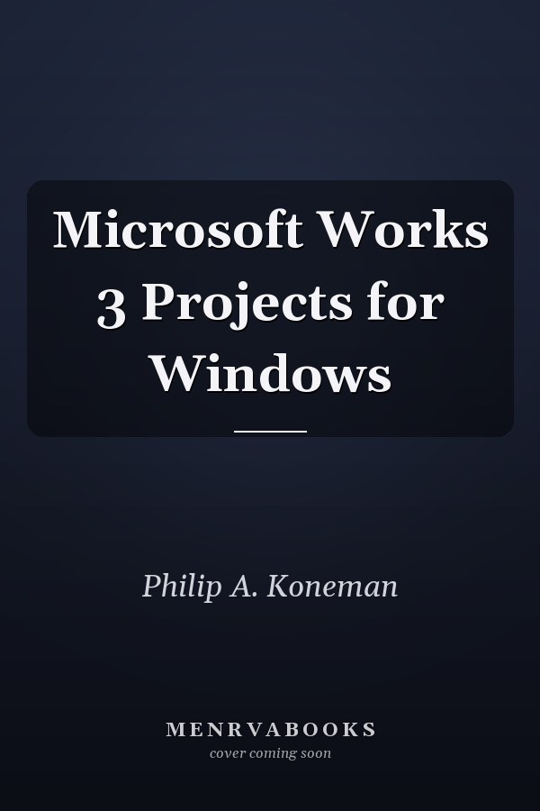 Microsoft Works 3 Projects for Windows