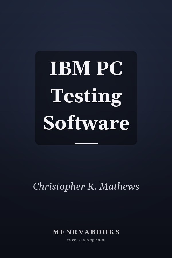 IBM PC Testing Software