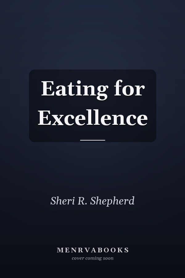 Eating for Excellence
