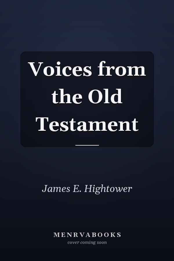 Voices from the Old Testament