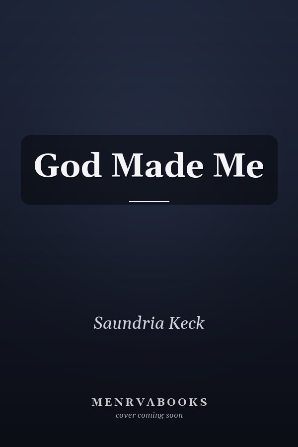 God Made Me