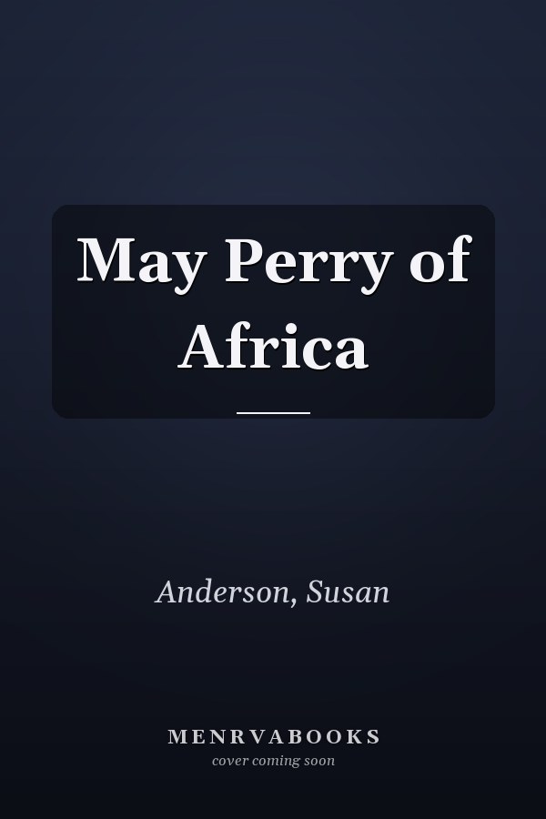 May Perry of Africa