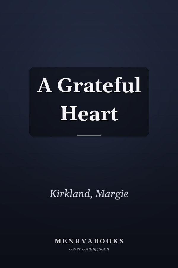 A Grateful Heart