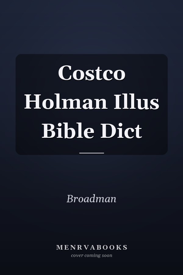 Costco Holman Illus Bible Dict