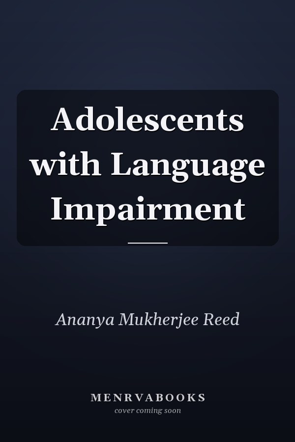 Adolescents with Language Impairment
