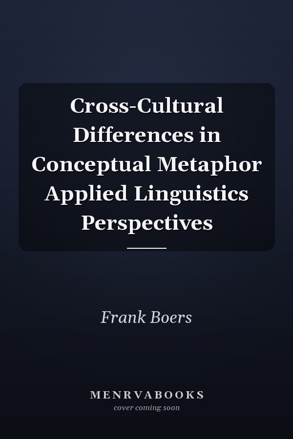 Cross-Cultural Differences in Conceptual Metaphor Applied Linguistics Perspectives