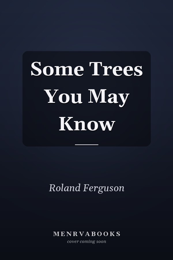 Some Trees You May Know