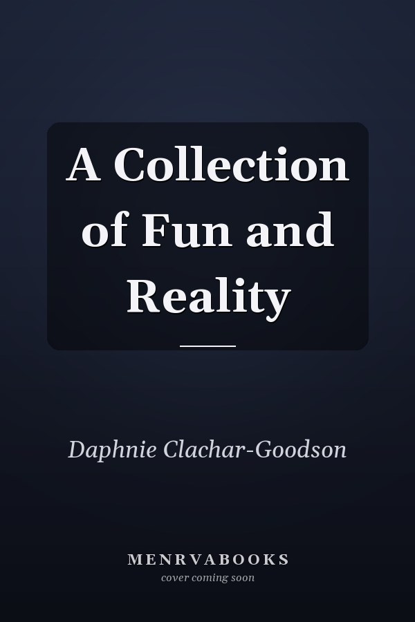 A Collection of Fun and Reality