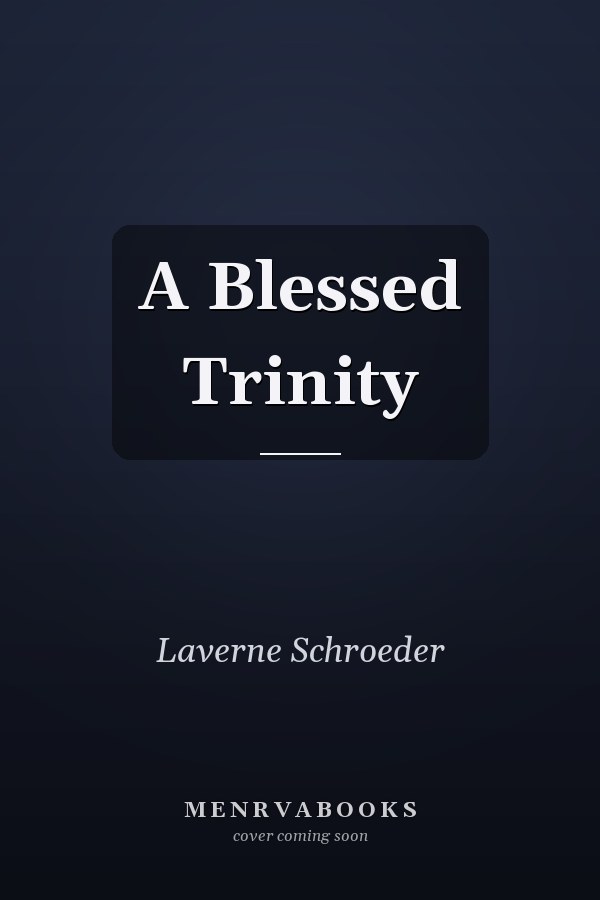 A Blessed Trinity