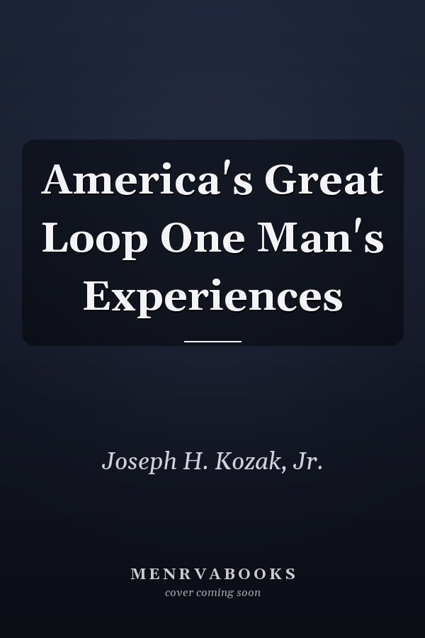 America's Great Loop One Man's Experiences