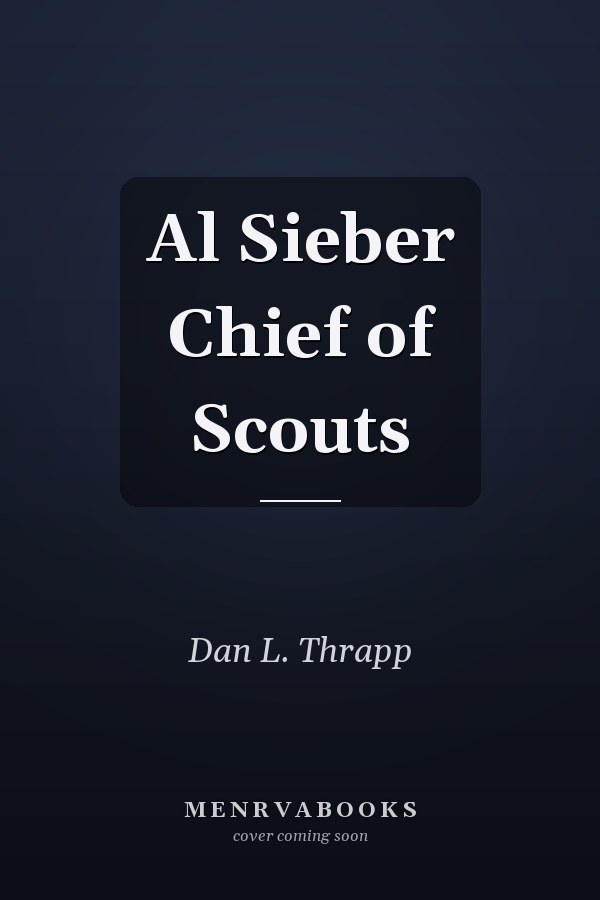 Al Sieber Chief of Scouts
