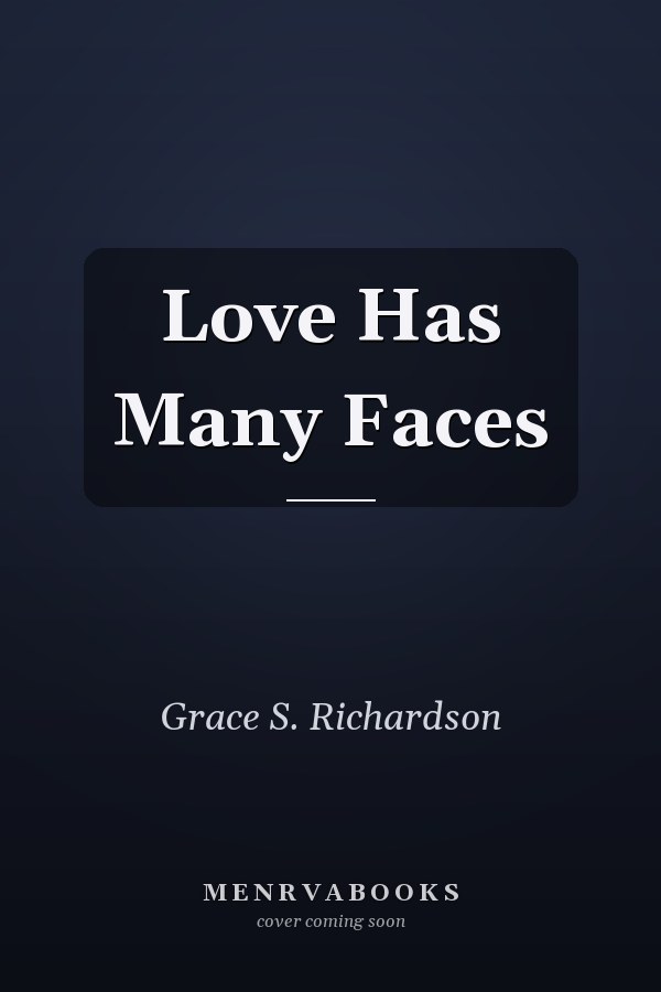 Love Has Many Faces
