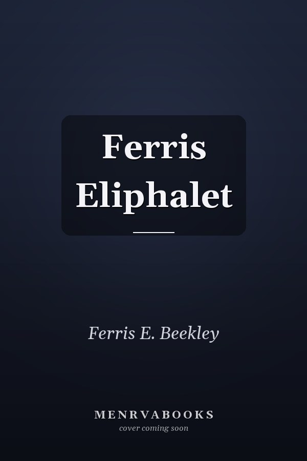Ferris Eliphalet