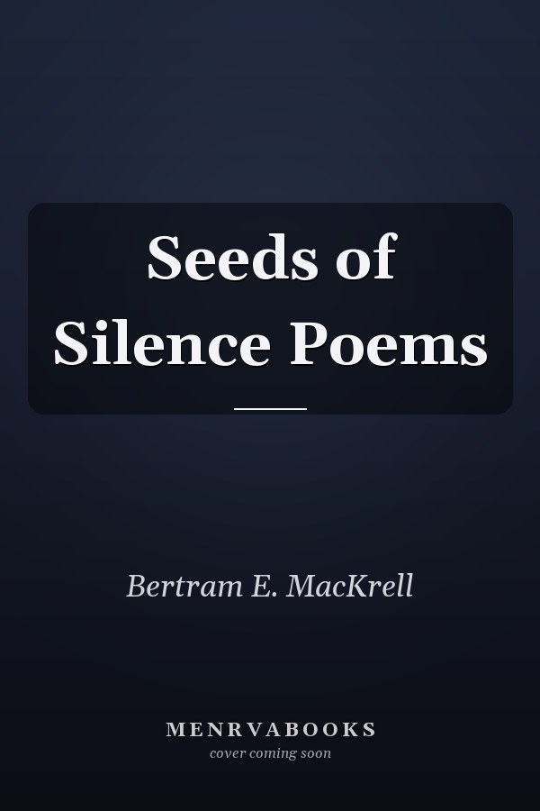 Seeds of Silence Poems