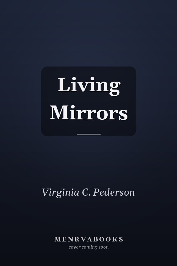 Living Mirrors