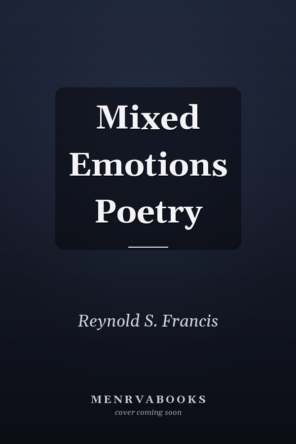 Mixed Emotions Poetry
