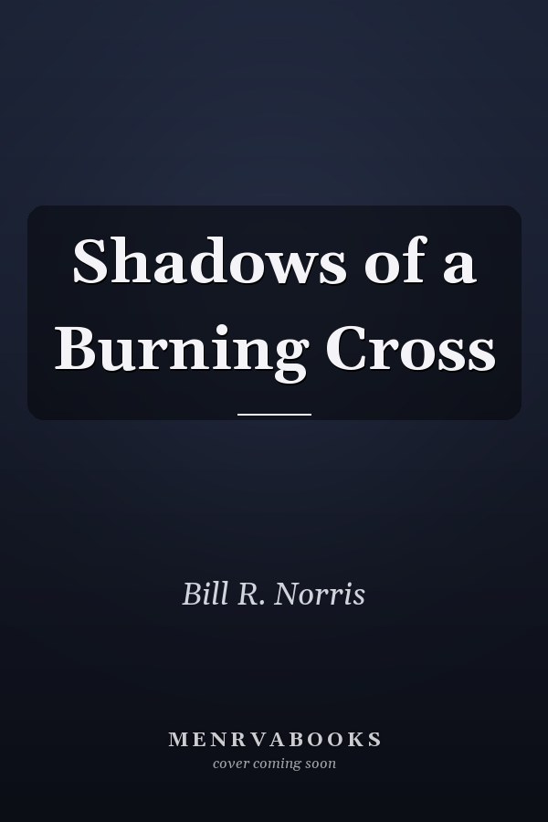 Shadows of a Burning Cross