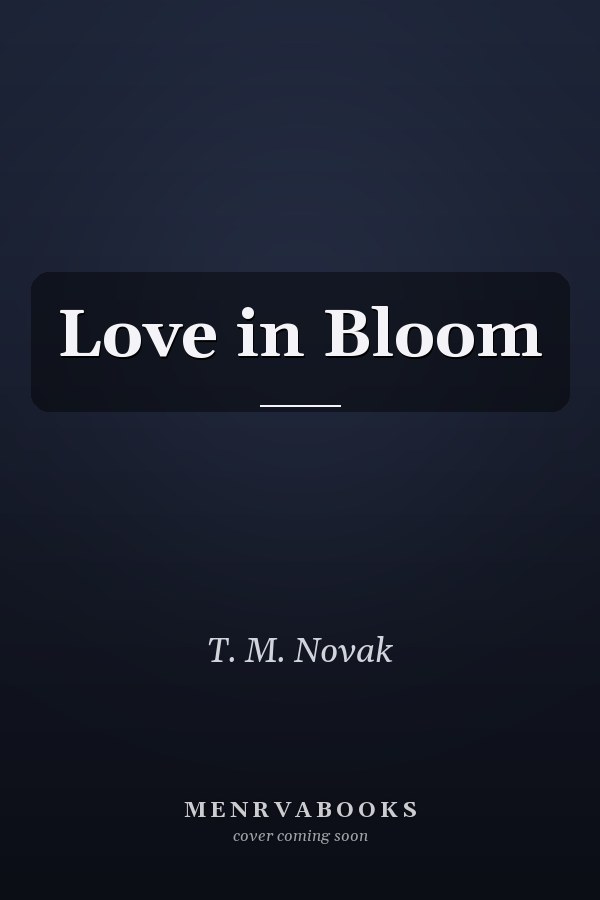 Love in Bloom