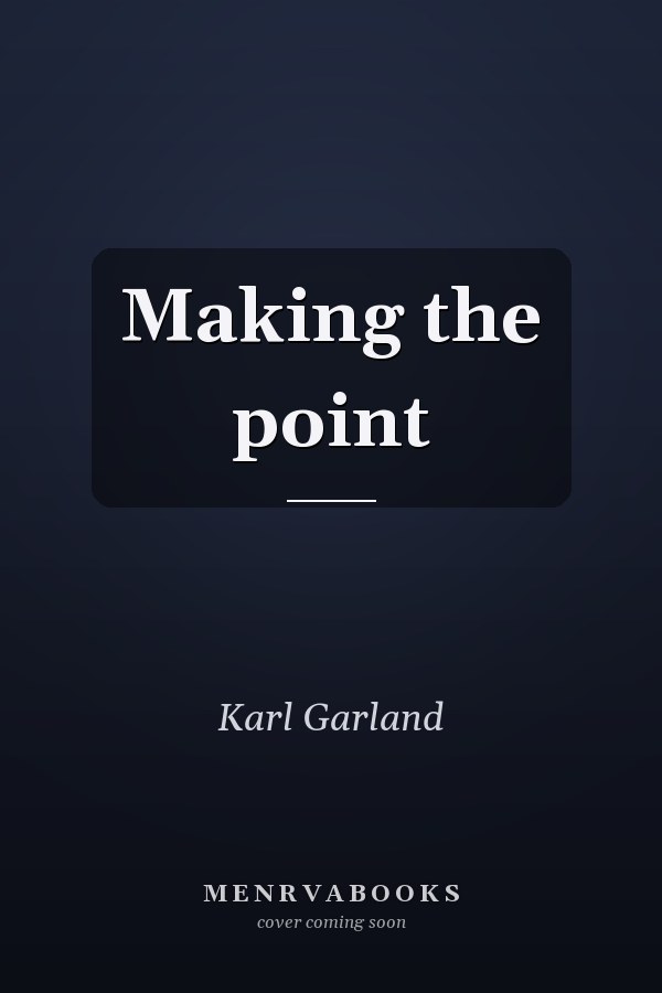 Making the point