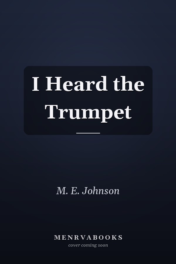 I Heard the Trumpet
