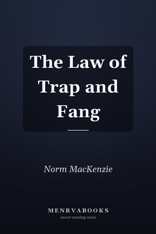 The Law of Trap and Fang