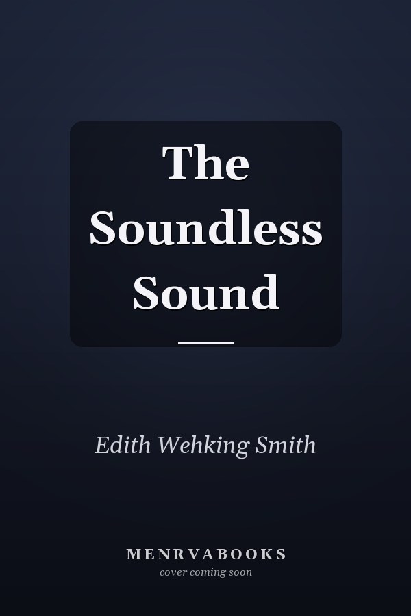 The Soundless Sound