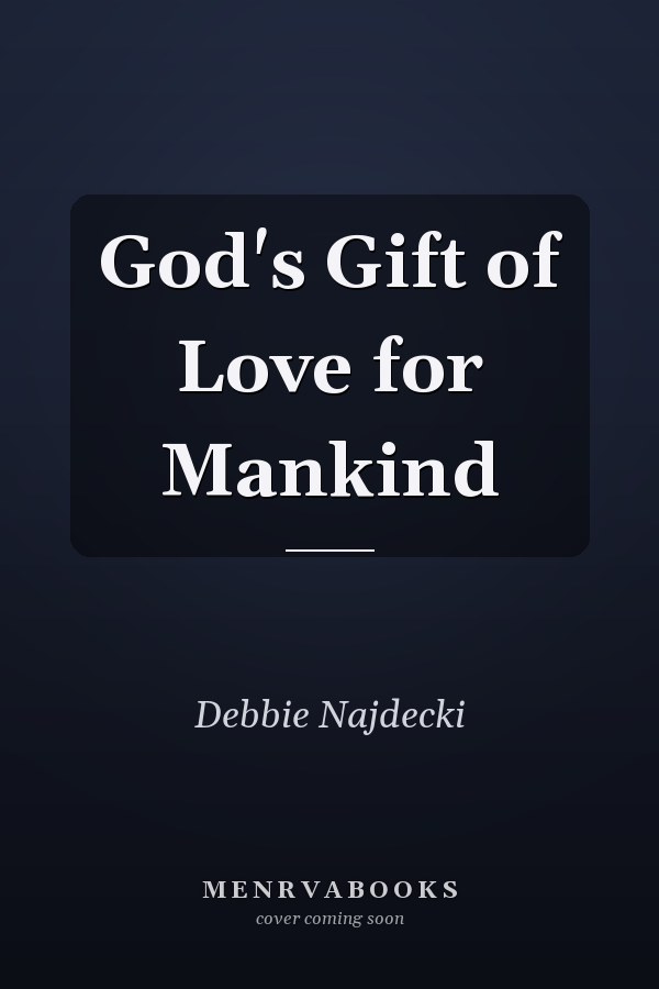 God's Gift of Love for Mankind