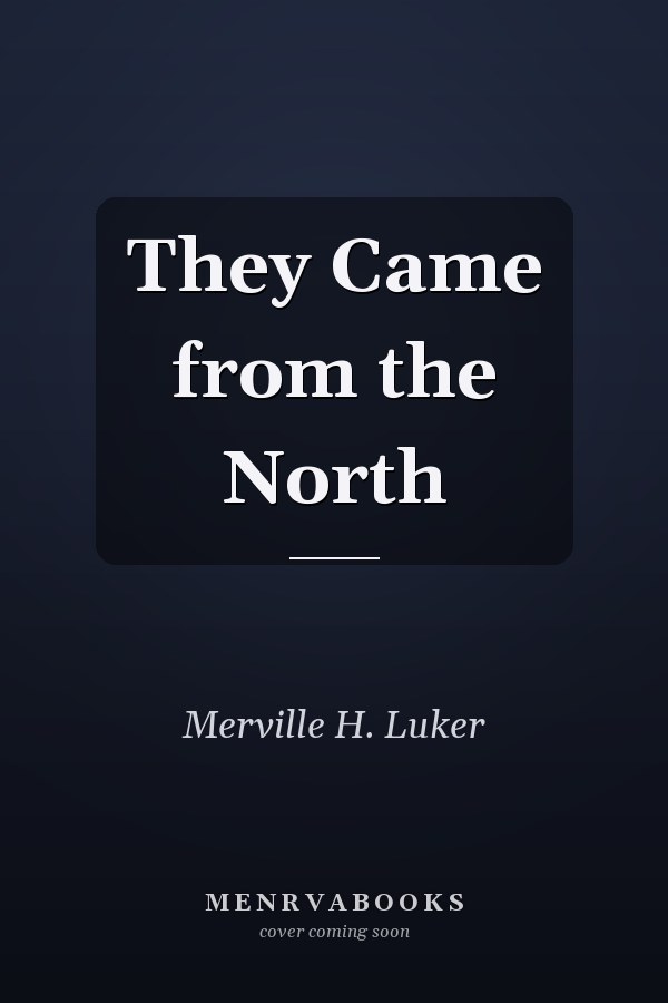 They Came from the North