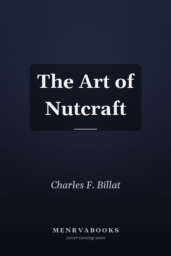 The Art of Nutcraft
