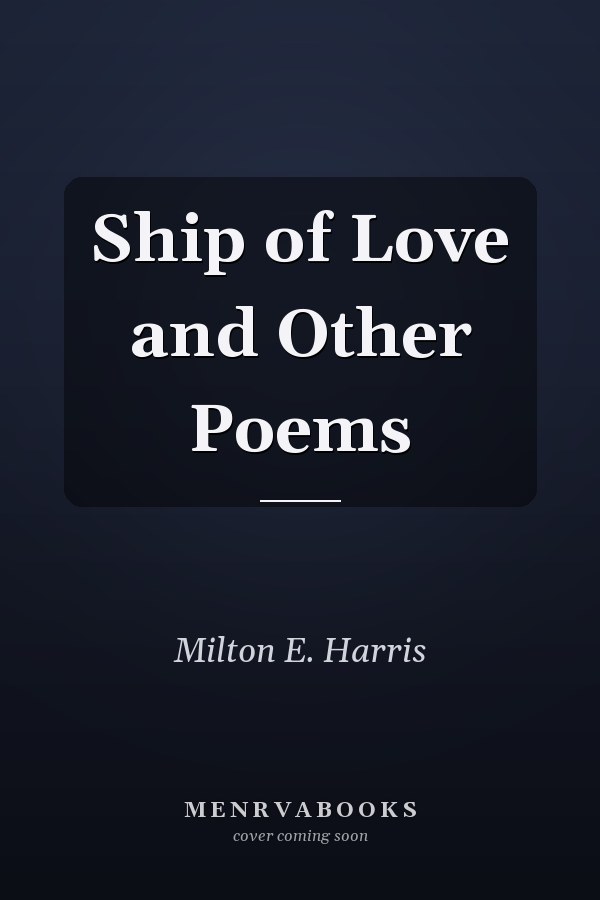 Ship of Love and Other Poems