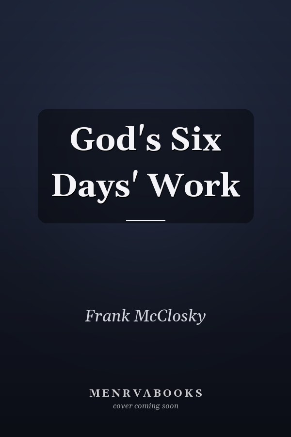 God's Six Days' Work