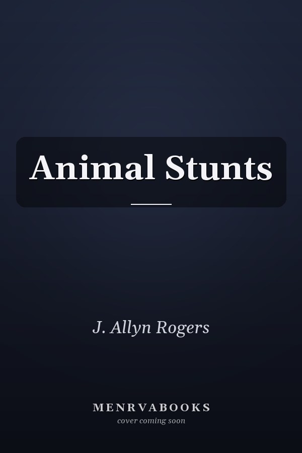 Animal Stunts