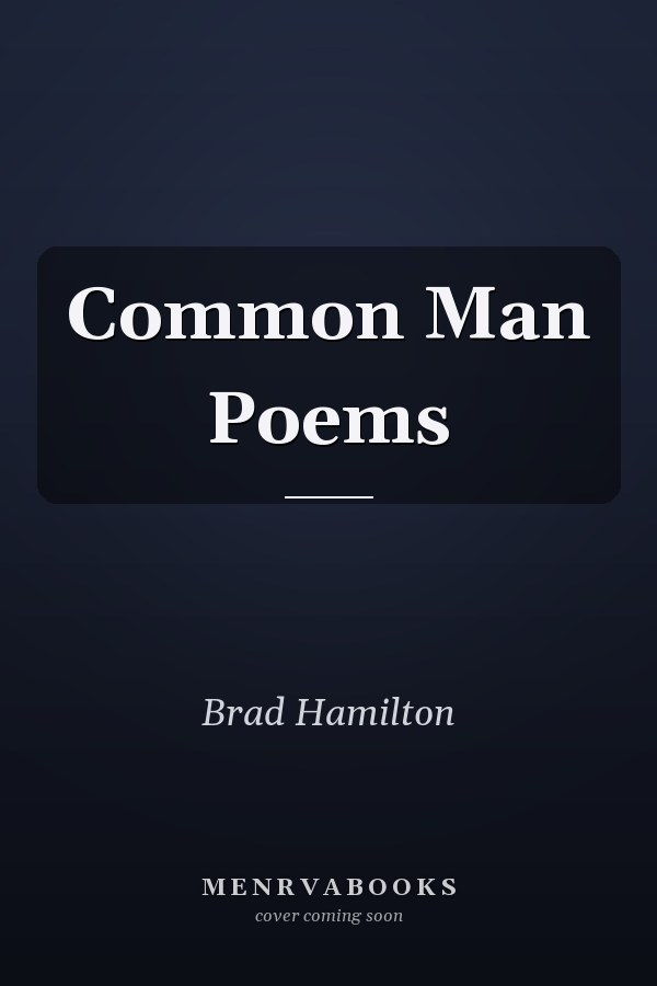 Common Man Poems