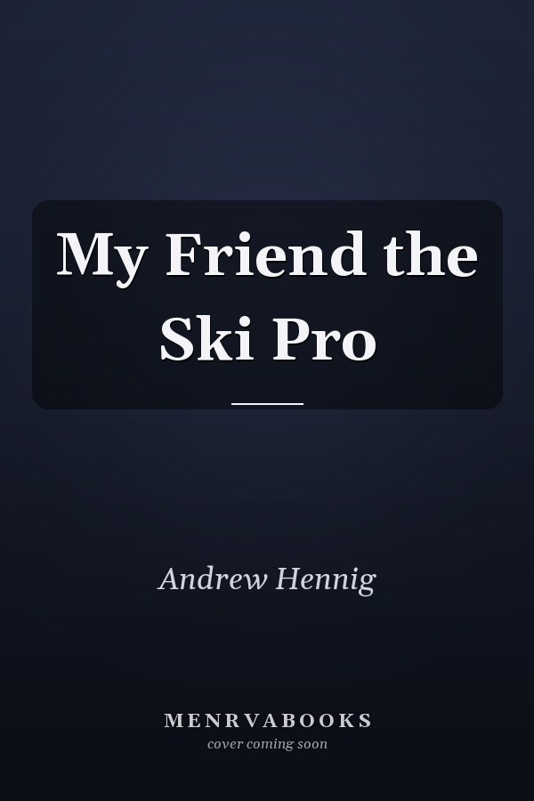 My Friend the Ski Pro
