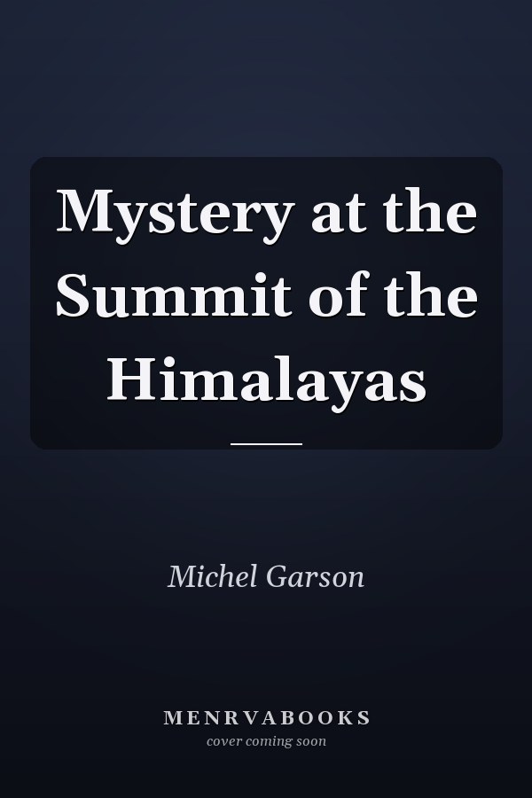 Mystery at the Summit of the Himalayas
