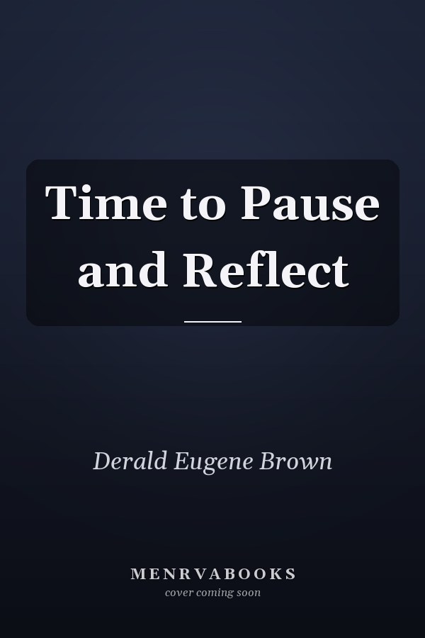 Time to Pause and Reflect