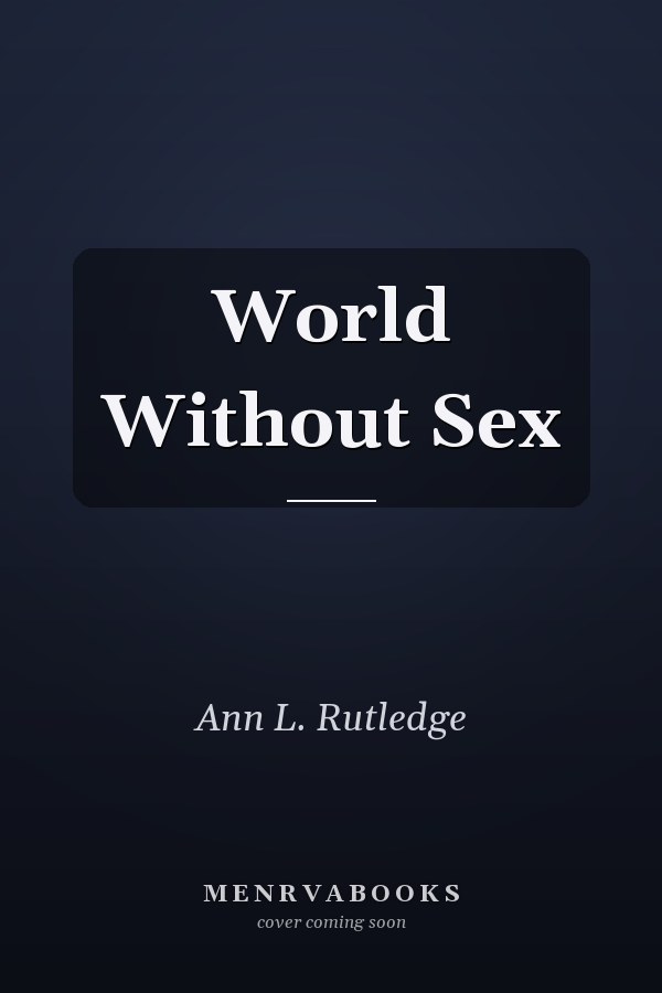 World Without Sex