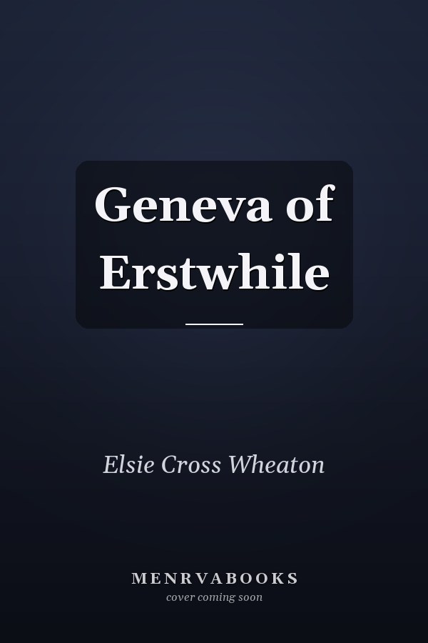 Geneva of Erstwhile