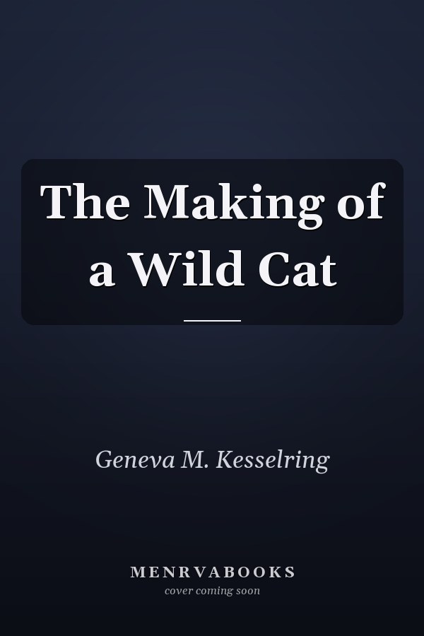 The Making of a Wild Cat