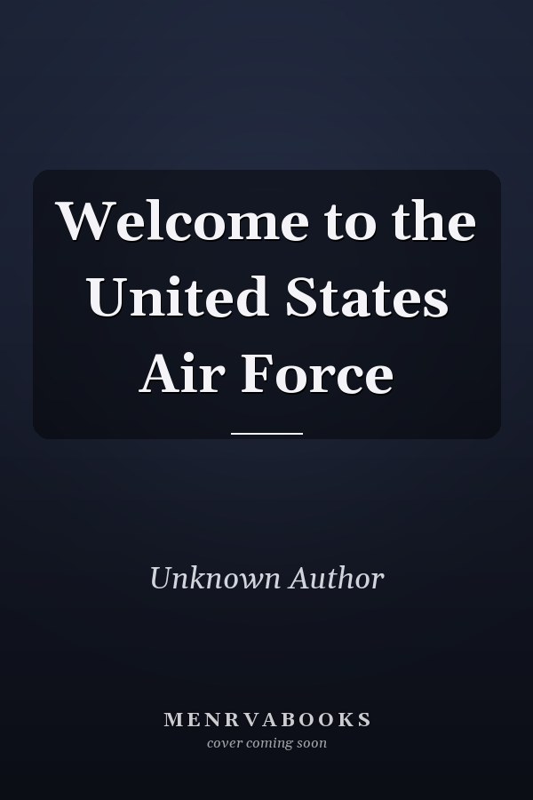 Welcome to the United States Air Force