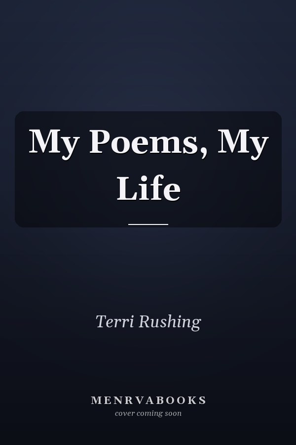 My Poems, My Life