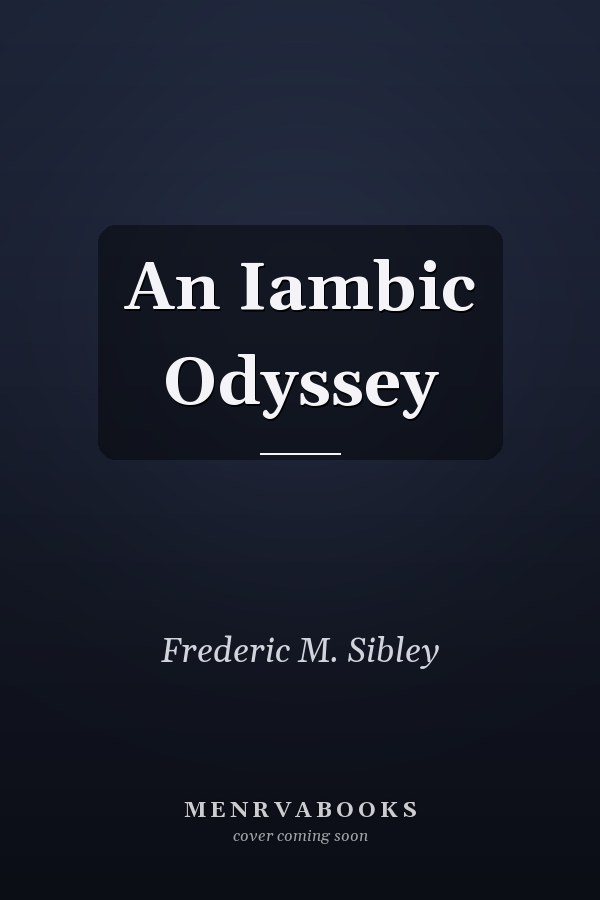 An Iambic Odyssey