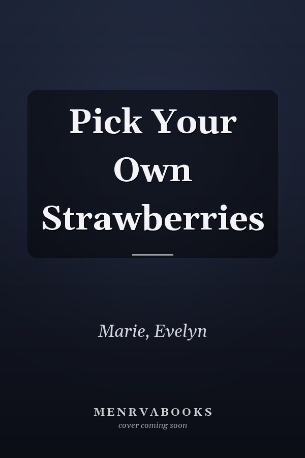 Pick Your Own Strawberries