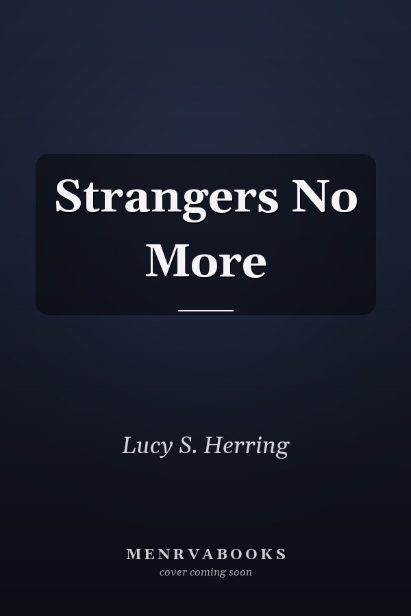 Strangers No More