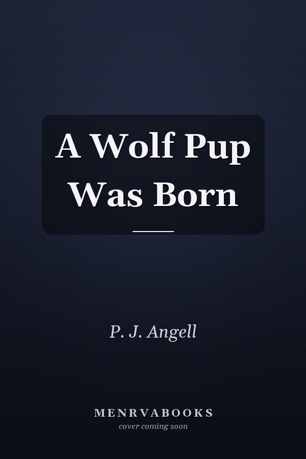 A Wolf Pup Was Born